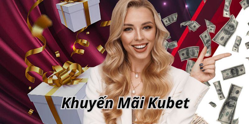 Hàng tuần tại Kubet sẽ có những phần thưởng bí mật cho người chơi